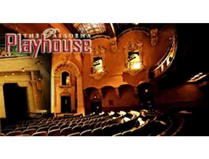 2 Tickets to any mainstage Production at the Historic Pasadena Playhouse