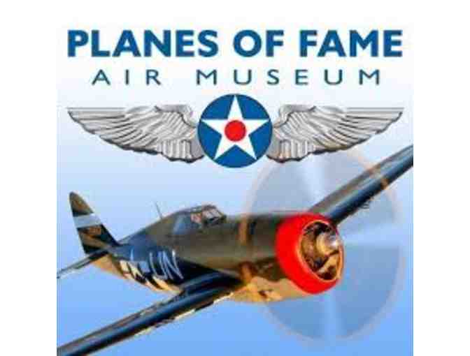 4 admissions passes to the Planes of Fame Air Museum in Chino, California