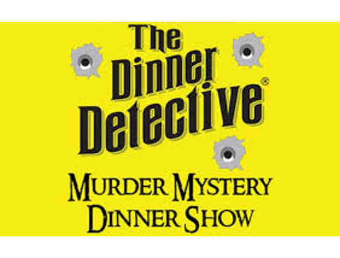 One admission to The Dinner Detective Murder Mystery Dinner Theater in Los Angeles