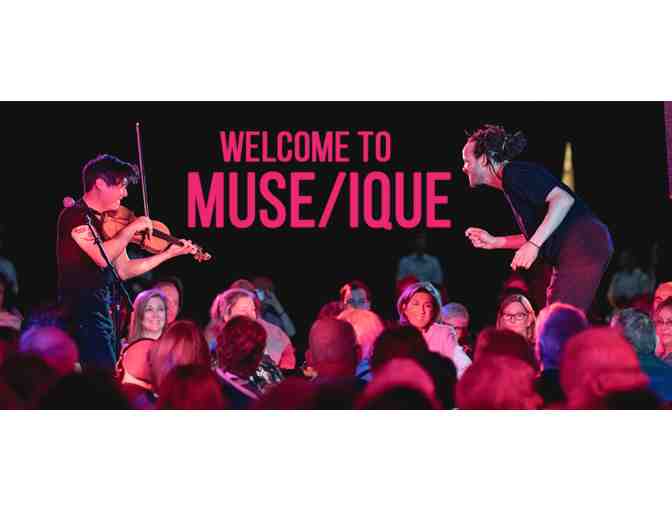 Party for Two Membership to MUSE/IQUE