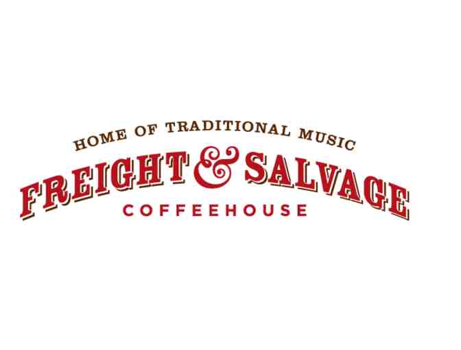 One pair of tickets for a Freight and Salvage Coffeehouse show - Photo 1