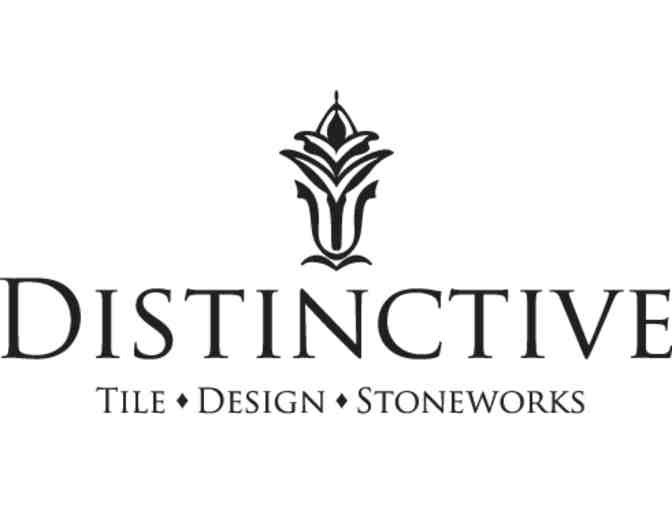 Distinctive Tile & Stoneworks - $500 gift certificate