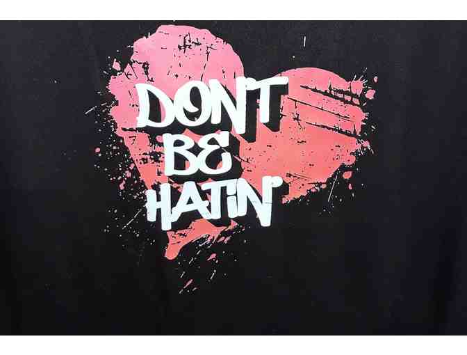"Don't Be Hatin" t-shirt (Size of choice) - Photo 1