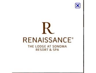 $300 one night stay at The Renaissance Lodge at Sonoma Resort & Spa Sonoma
