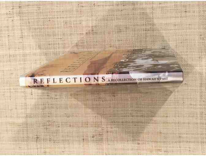 'Reflections: A Recollection of Hawai'i's Past Vol. 1'