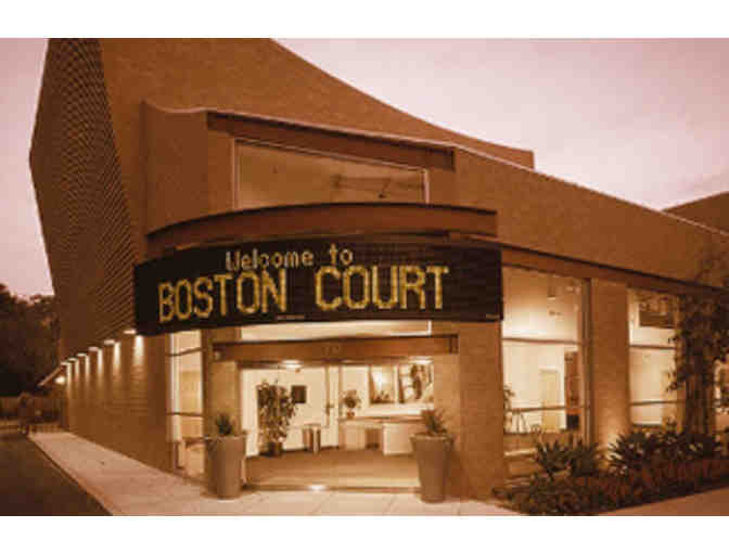 Boston Court Performing Arts Center: Two tickets to a performance