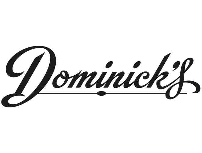 Dominick's Restaurant: $50 gift certificate