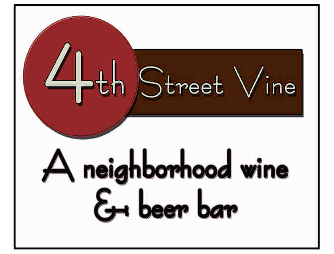 4th Street Vine Wine & Beer Bar: $25 Gift Certificate