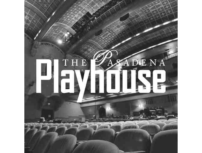 Pasadena Playhouse: 2 tickets to a Mainstage Production