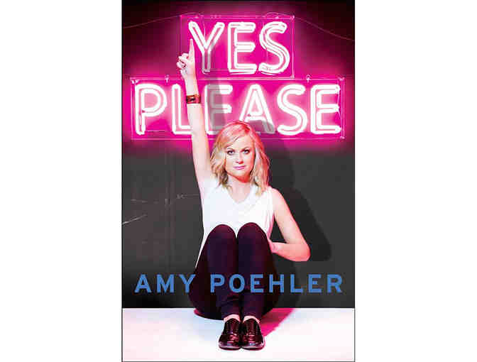 'Yes Please', by Amy Poehler: Autographed Copy