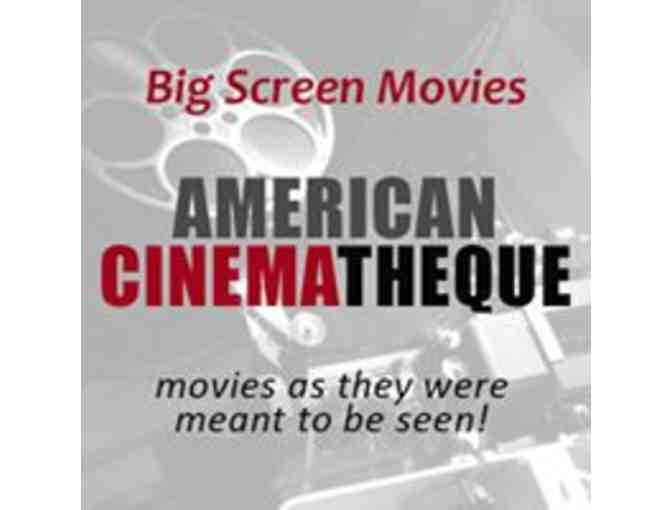 American Cinematheque: Dual Level Membership + 6 Movie Vouchers