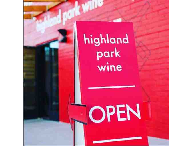 Highland Park Wine:  Wine Tasting for 2