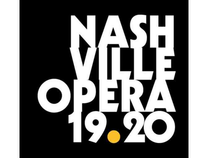 2 Tix to Nashville Opera
