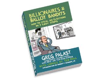 Signed copy of Greg Palast's new book, Billionaires & Ballot Bandits, plus Vultures' Picni