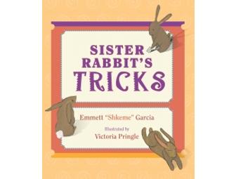 Signed copy of 'Sister Rabbit's Tricks' and a visit from the author Emmett 'Shkeme' Garcia