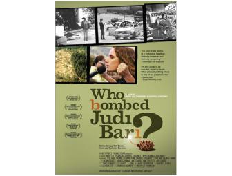 'Who Bombed Judi Bari?'  2 signed DVDs one for you and one for a friend! AGAIN!