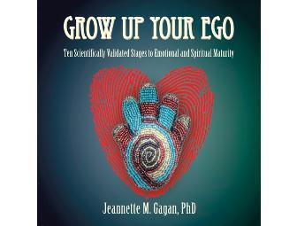 JOURNEYING: WHERE SHAMANISM AND PSYCHOLOGY MEET and GROW UP YOUR EGO by Jeannette M. Gagan