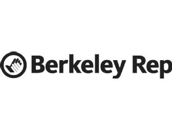 Two Tickets to the Berkeley Repertory Theatre
