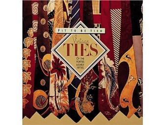 Fit to be Tied: Vintage Ties of the Forties and Early Fifties & AZ Highways Article signed