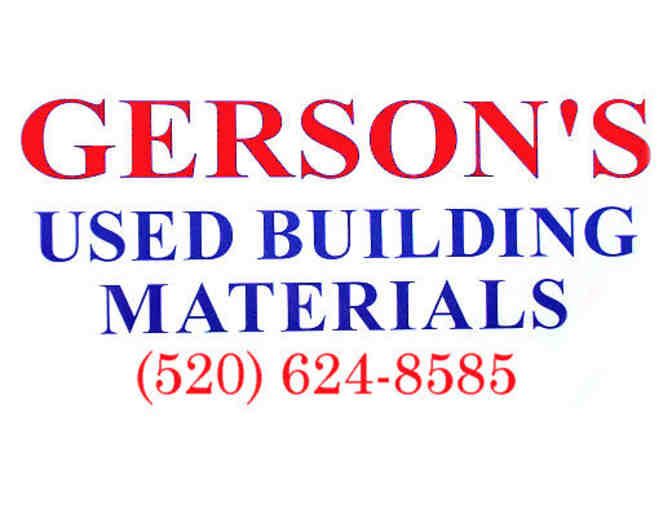 Gerson's Used Building Materials- $47.26 Gift Certificate (#2)