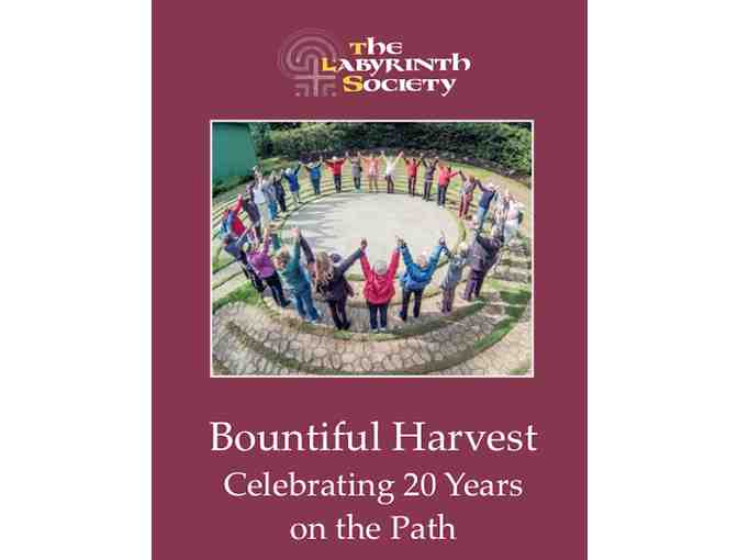 Bountiful Harvest: Celebrating 20 Years on the Path