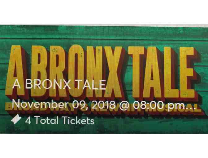 4 Prime Seats to A Bronx Tale - Pantages Theater  - 11/9/18 - Photo 1