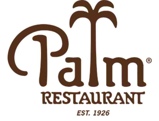 Dinner for Two at The Palm Los Angeles ($250 Value)