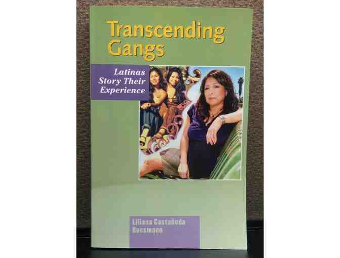 'Transcending Gangs' Autographed Book 1 by Liliana Castaneda Rossman