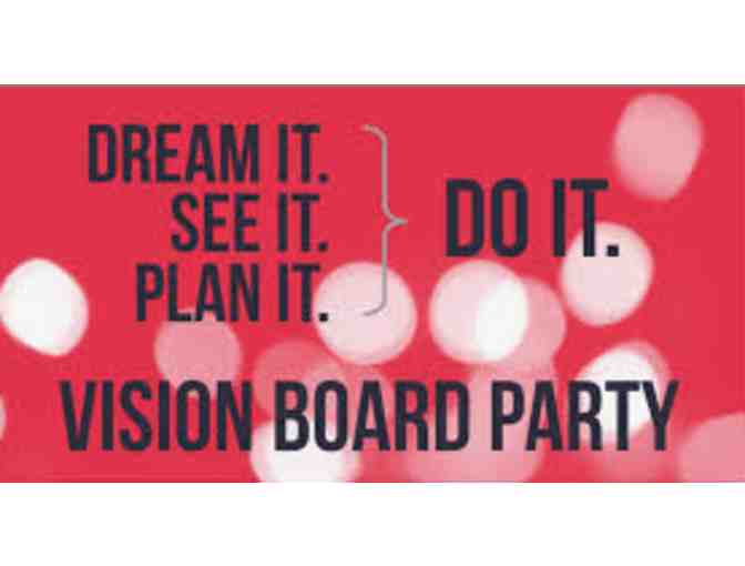 2019 Vision Board Party - This is your year!