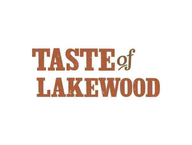 2 VIP Experience Tickets to the 2019 Taste of Lakewood