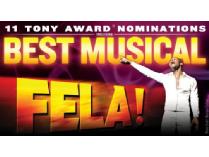 Fela! at the Ahmanson Theatre - 2 Tickets