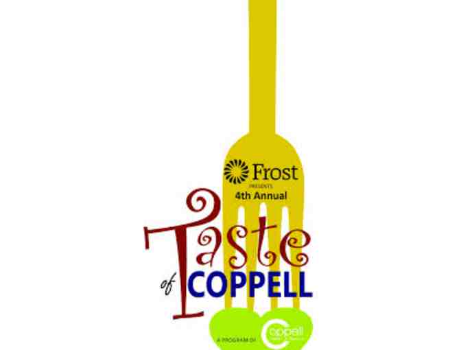 Two (2) tickets to 2018 Taste of Coppell