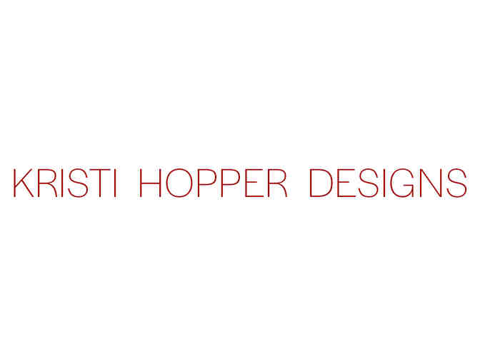 Kristi Hopper Interior Design - In-Home Consultation