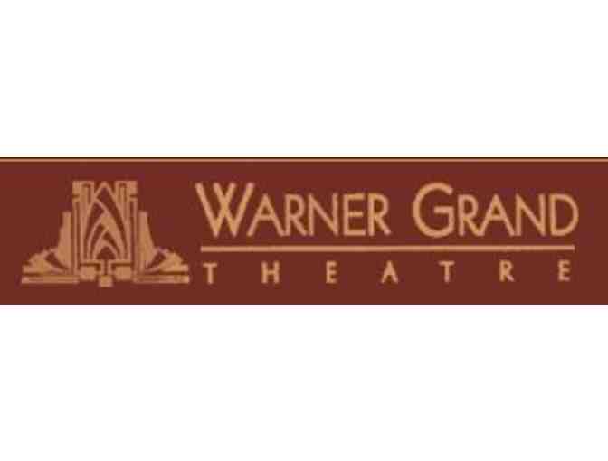 ELITE THEATRE COMPANY, OXNARD - 4 TIX | WARNER GRAND, SAN PEDRO - 2 TIX