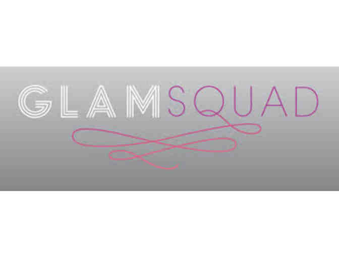 Glam Squad In-Home Blow Dry & Make up Session