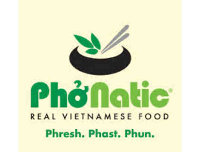 $10 Gift Card  Pho-Natic Vietnamese Restaurant