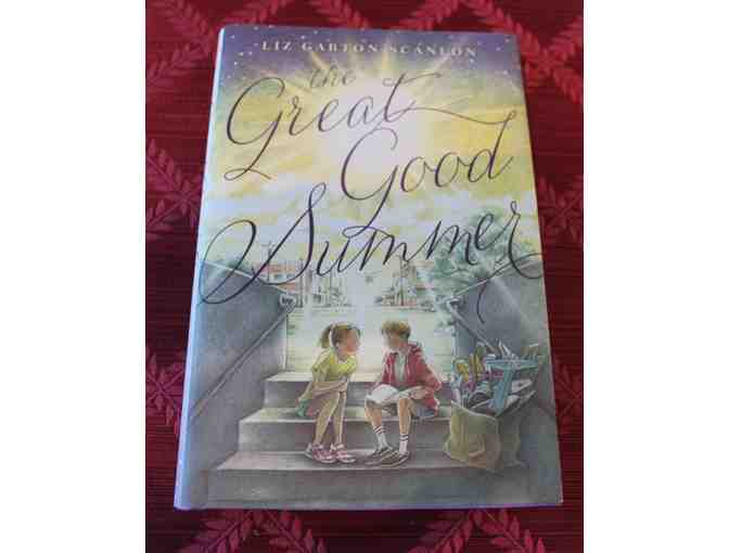 The Great Good Summer , signed by author, LASA parent, Liz Garton Scanlon