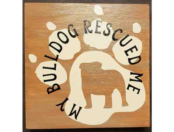 Show your Bulldog Love Plaque Collection