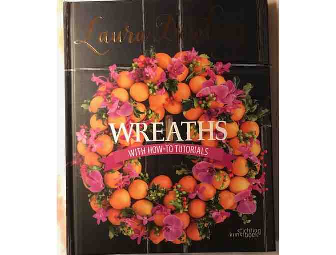 SIGNED 'Wreaths: With How-to Tutorials' Hardcover Book by: Laura Dowling