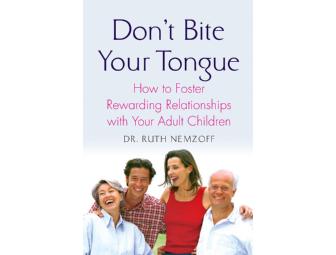 'Don't Bite Your Tongue'-Help in Parenting Adult Children