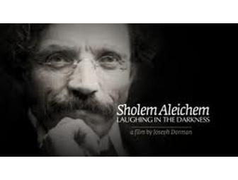 Sholem Aleichem: Laughing in the Darkness, 2 Tickets to Screening