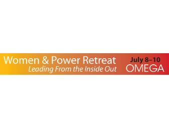 A Retreat - Women and Power - July 8-10 in Rhinebeck NY
