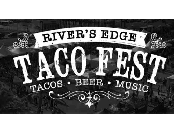 River's Edge Taco Fest VIP Package