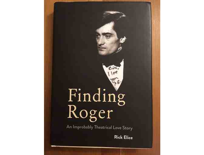 006. book - 'Finding Roger. An Improbably Theatrical Love Story'