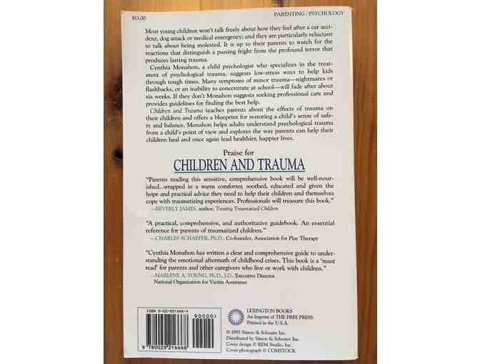 006. 'Children & Trauma. A parent's Guide' by Cynthia Monahon.