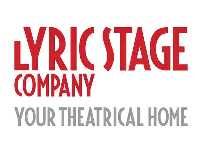 Lyric Stage Company of Boston Ticket Voucher valid for two tickets to any production - Photo 1