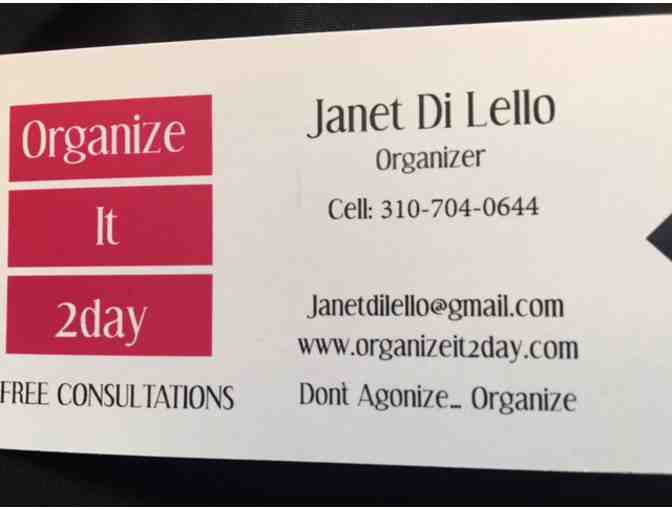 Don't Agonize Organize! Organize It 2Day - 4 Hours Professional Organization