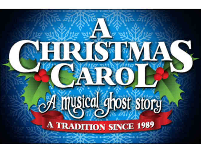 Two (2) Tickets to 'A Christmas Carol' on Friday, 12/6/19 - North Shore Music Theatre