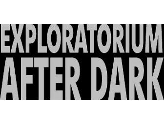 Adults Only! Exploratorium After Dark Package for Two