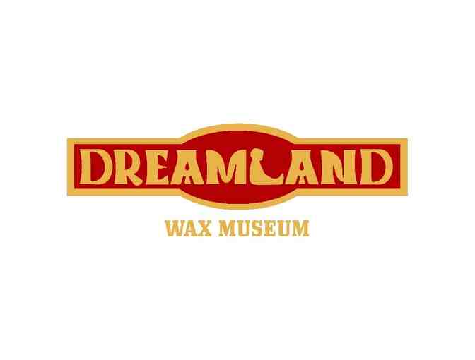 Dreamland Boston Wax Museum - 4 Tickets - Photo 1